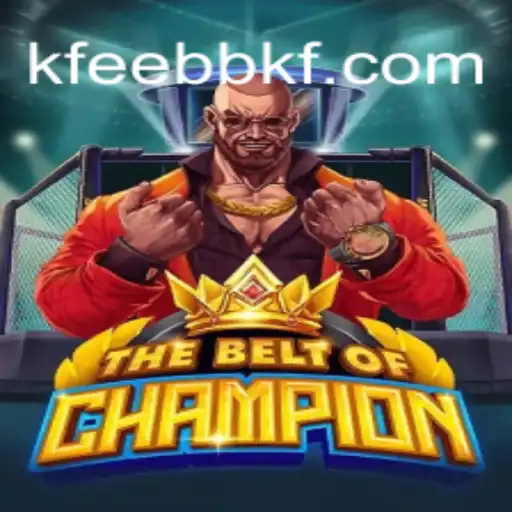 TheBeltOfChampion: Unveiling the Ultimate Online Slot Experience